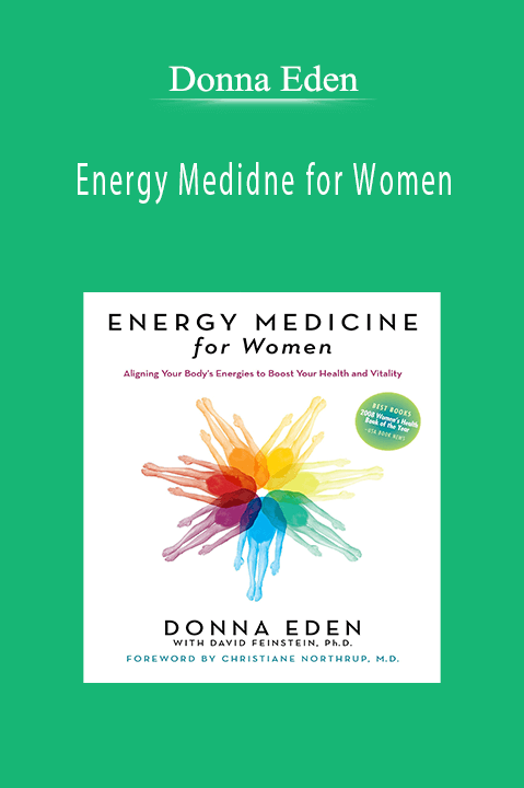 Energy Medidne for Women – Donna Eden