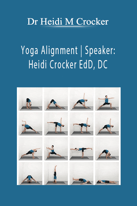 Yoga Alignment | Speaker: Heidi Crocker EdD