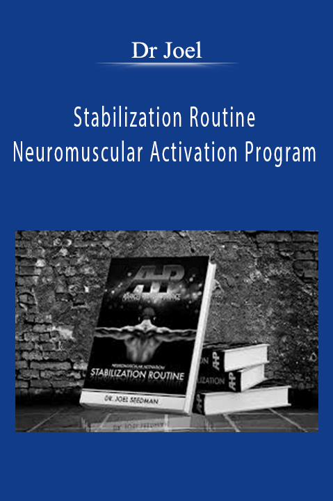 Dr Joel - Stabilization Routine - Neuromuscular Activation Program