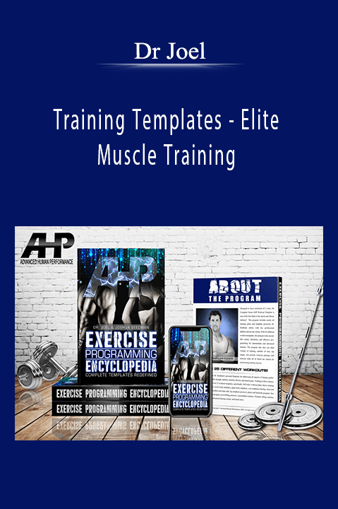 Training Templates – Elite Muscle Training – Dr Joel