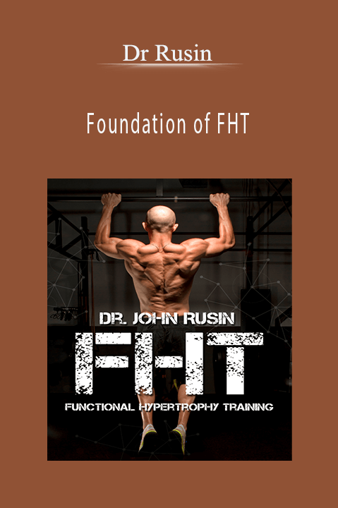 Foundation of FHT – Dr Rusin