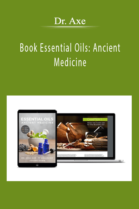 Book Essential Oils: Ancient Medicine – Dr. Axe