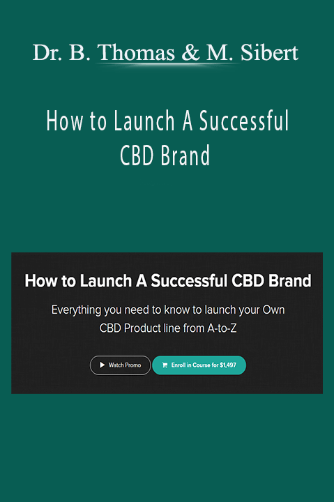 How to Launch A Successful CBD Brand – Dr. Bee Thomas and Matt Sibert