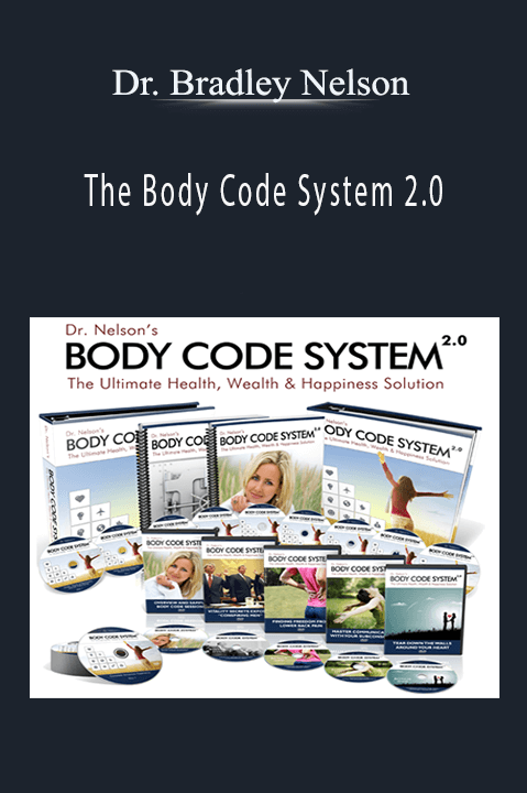 The Body Code System 2.0 – Dr. Bradley Nelson