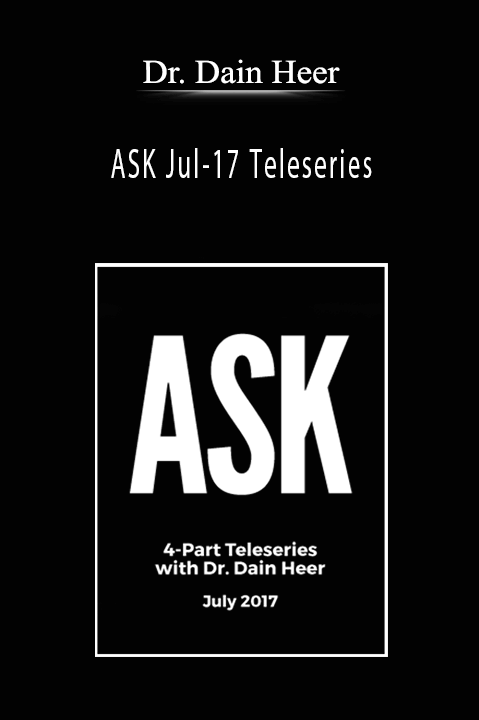 ASK Jul–17 Teleseries – Dr. Dain Heer