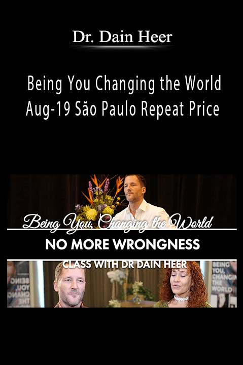 Being You Changing the World Aug–19 São Paulo Repeat Price – Dr. Dain Heer