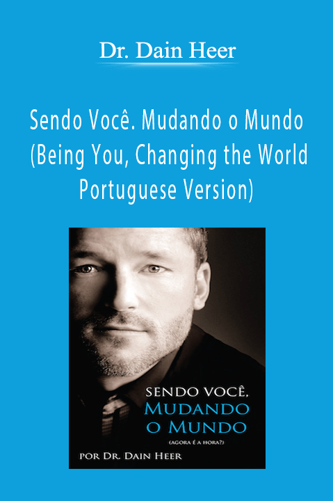 Sendo Você. Mudando o Mundo (Being You