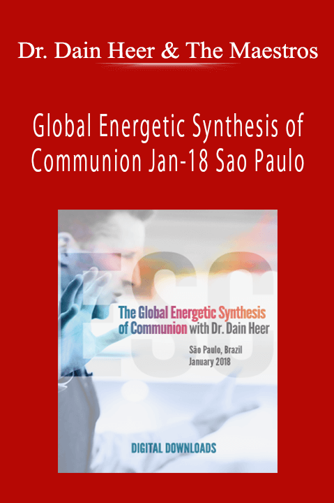 Global Energetic Synthesis of Communion Jan–18 Sao Paulo – Dr. Dain Heer & The Maestros