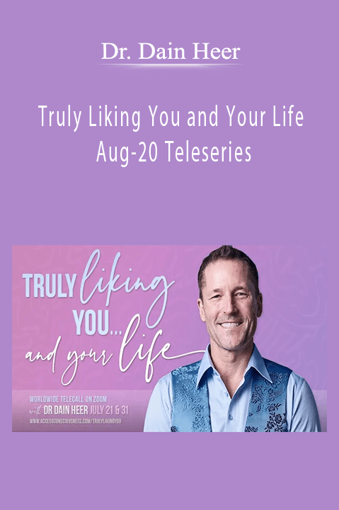 Truly Liking You and Your Life Aug–20 Teleseries – Dr. Dain Heer