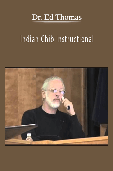 Indian Chib Instructional – Dr. Ed Thomas