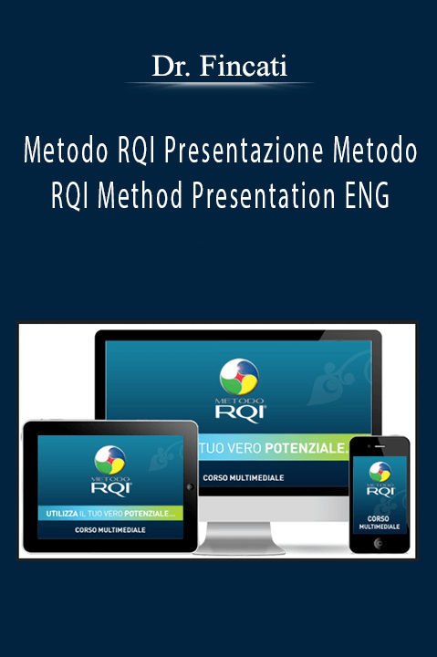 Metodo RQI Presentazione Metodo – RQI Method Presentation ENG – Dr. Fincati