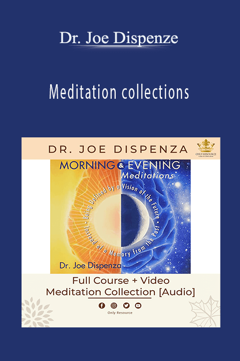 Meditation collections – Dr. Joe Dispenze