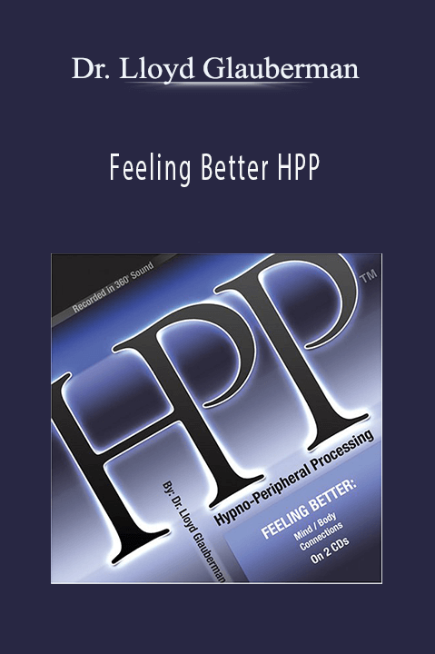 Feeling Better HPP – Dr. Lloyd Glauberman