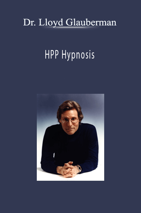 HPP Hypnosis – Dr. Lloyd Glauberman