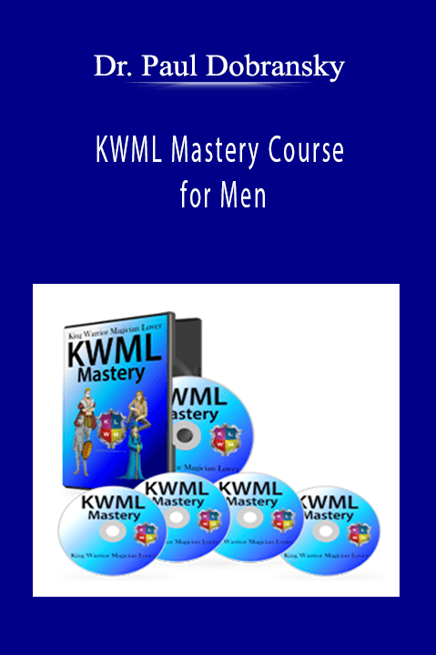 KWML Mastery Course for Men – Dr. Paul Dobransky