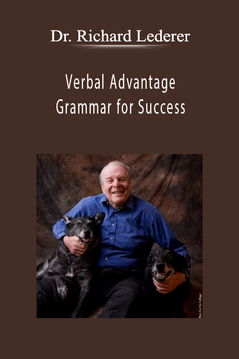 Verbal Advantage – Grammar for Success – Dr. Richard Lederer