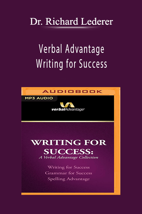 Verbal Advantage – Writing for Success – Dr. Richard Lederer