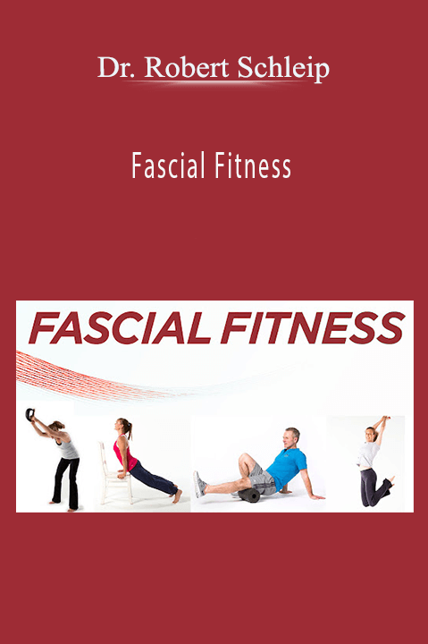 Fascial Fitness – Dr. Robert Schleip