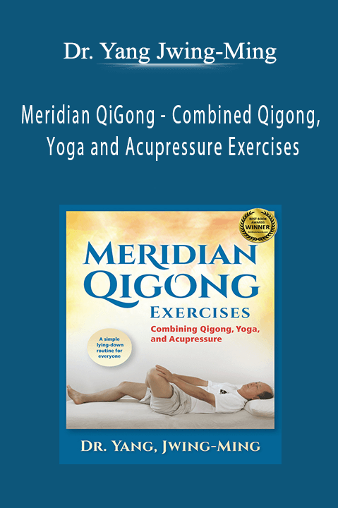 Meridian QiGong – Combined Qigong