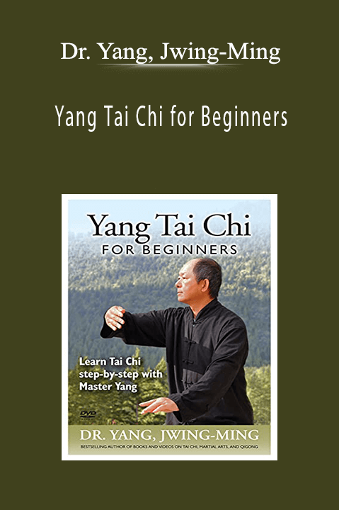 Yang Tai Chi for Beginners – Dr. Yang