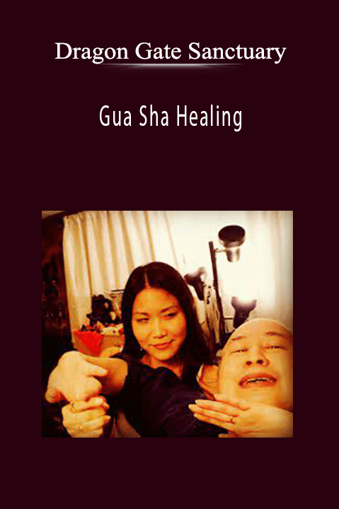 Gua Sha Healing – Dragon Gate Sanctuary