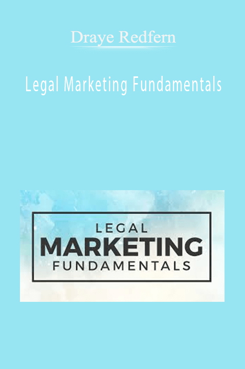 Legal Marketing Fundamentals – Draye Redfern