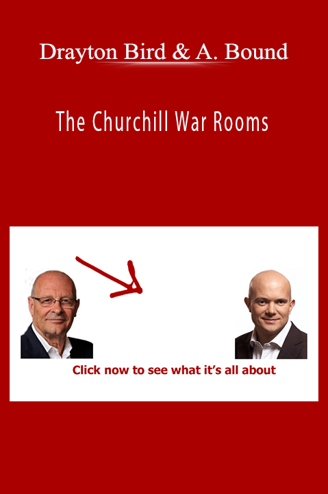 The Churchill War Rooms – Drayton Bird and Andy Bound