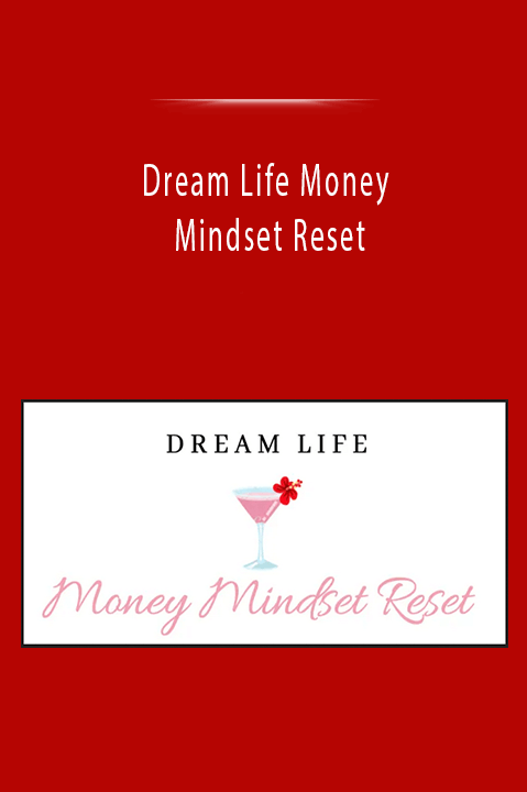 Dream Life Money Mindset Reset