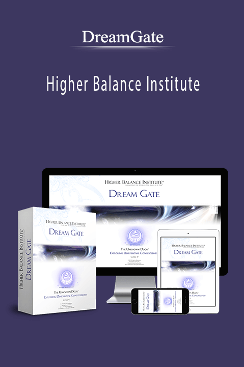 Higher Balance Institute – DreamGate