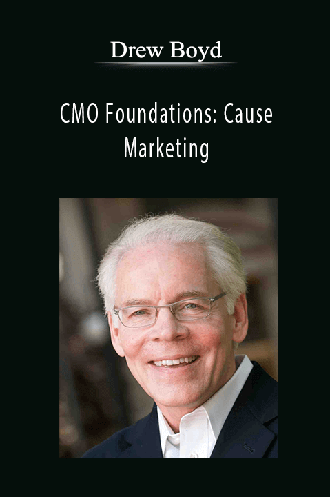 CMO Foundations: Cause Marketing – Drew Boyd