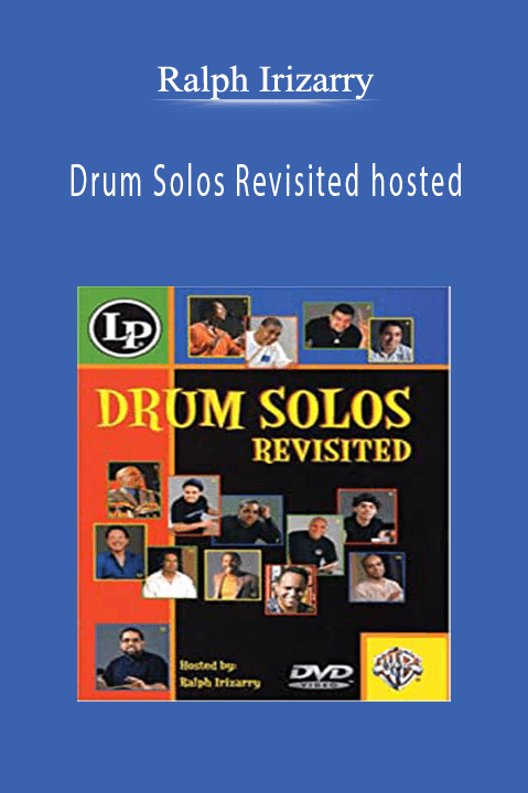 Drum Solos Revisited hosted by Ralph Irizarry