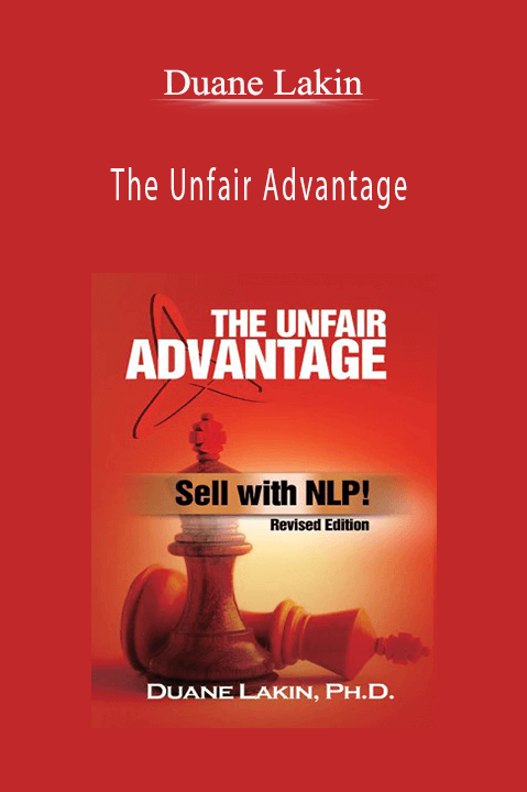 The Unfair Advantage – Duane Lakin