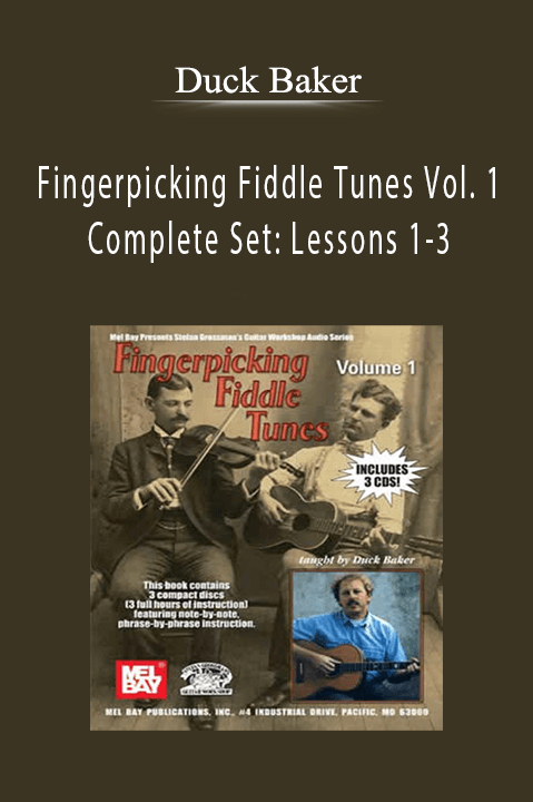 Fingerpicking Fiddle Tunes Vol. 1 Complete Set: Lessons 1–3 – Duck Baker