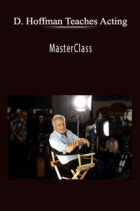 MasterClass – Dustin Hoffman Teaches Acting