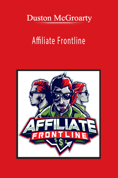 Affiliate Frontline – Duston McGroarty