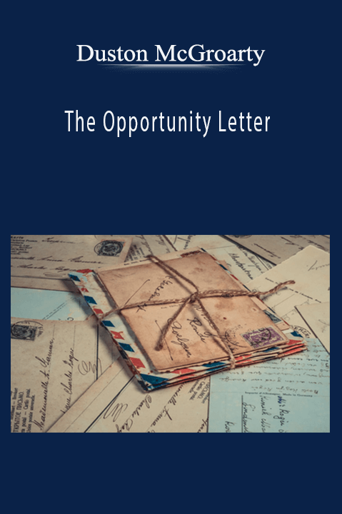 The Opportunity Letter – Duston McGroarty