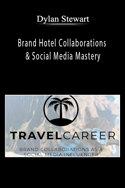 Brand Hotel Collaborations & Social Media Mastery – Dylan Stewart