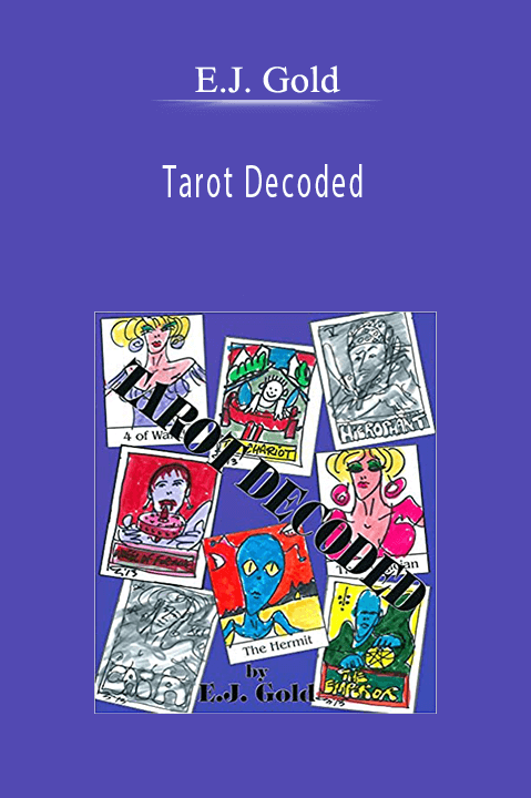 Tarot Decoded – E.J. Gold