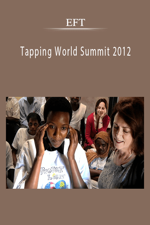 Tapping World Summit 2012 – EFT