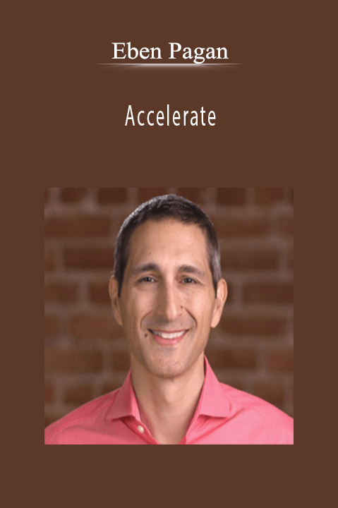 Accelerate – Eben Pagan