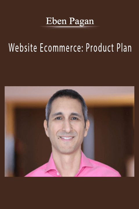 Website Ecommerce: Product Plan – Eben Pagan