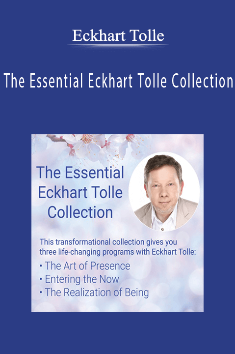 The Essential Eckhart Tolle Collection – Eckhart Tolle