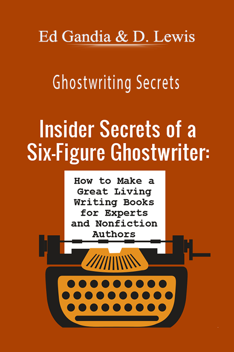 Ghostwriting Secrets – Ed Gandia & Derek Lewis