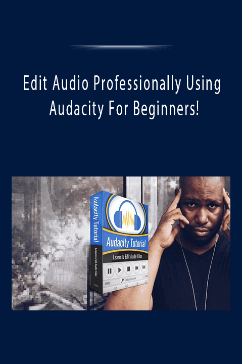 Edit Audio Professionally Using Audacity For Beginners!