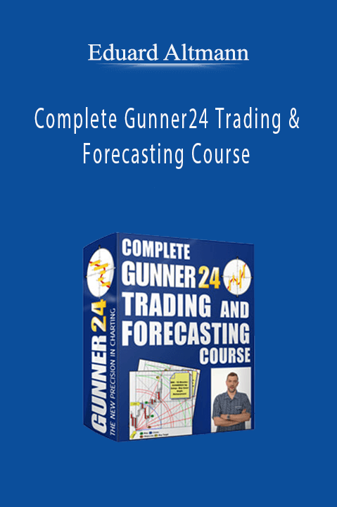 Complete Gunner24 Trading & Forecasting Course – Eduard Altmann