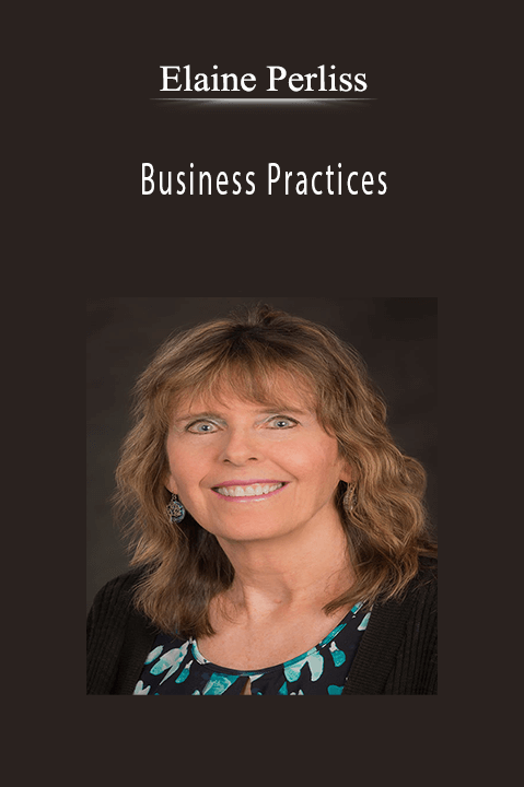 Business Practices – Elaine Perliss