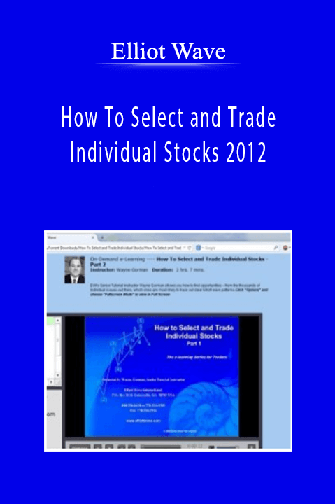 How To Select and Trade Individual Stocks 2012 – Elliot Wave