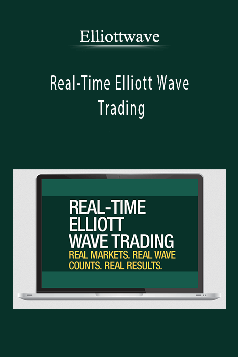 Real–Time Elliott Wave Trading – Elliottwave