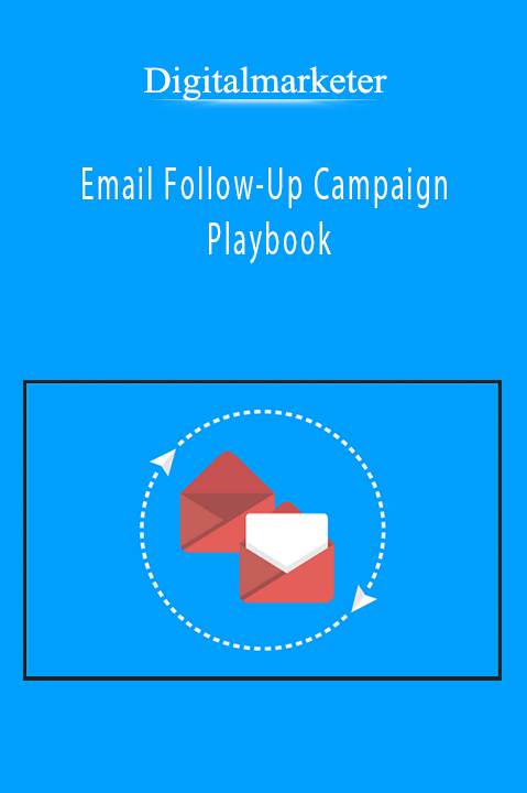 Digitalmarketer – Email Follow–Up Campaign Playbook