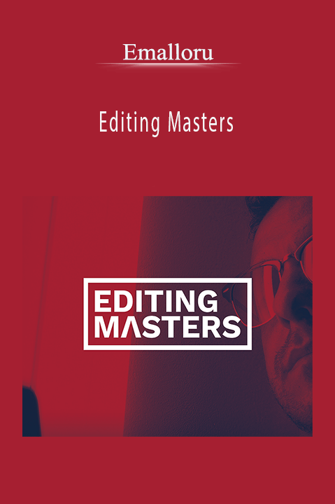 Editing Masters – Emalloru